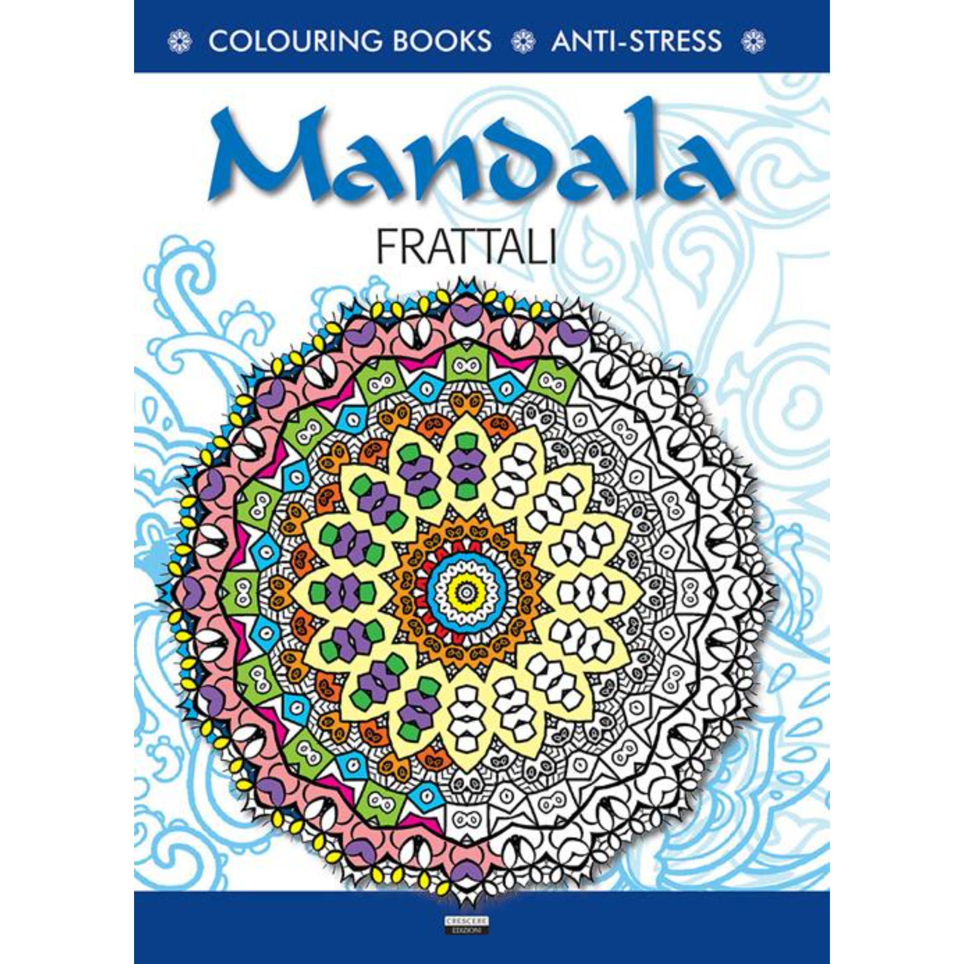 MANUALI - MANDALA L ENERGIA DEI FRATTALI